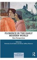 Florence in the Early Modern World