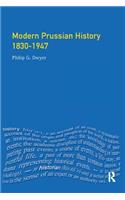 Modern Prussian History: 1830-1947