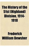 The History of the 51st (Highland) Division, 1914-1918