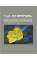 Film in Der Sowjetunion: Filmfestival in Der Sowjetunion, Sowjetischer Film, Russischer Film, Stalker, Panzerkreuzer Potemkin(German)