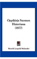 Oppikirja Suomen Historiassa (1877)