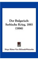 Bulgarisch-Serbische Krieg, 1885 (1886)