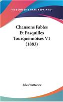 Chansons Fables Et Pasquilles Tourquennoises V1 (1883)