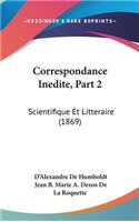 Correspondance Inedite, Part 2