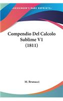 Compendio Del Calcolo Sublime V1 (1811): (Italian)
