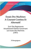 Essais Des Machines a Courant Continu Et Alternatif