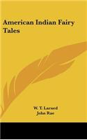 American Indian Fairy Tales