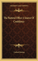 The Pastoral Office A Source Of Confidence