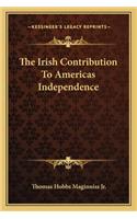 Irish Contribution to Americas Independence