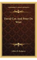 David Cox and Peter de Wint
