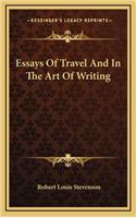 Essays of Travel and in the Art of Writing