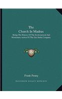 The Church In Madras