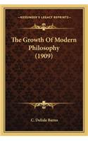 The Growth Of Modern Philosophy (1909)