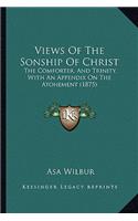 Views Of The Sonship Of Christ