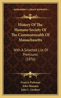 History Of The Humane Society Of The Commonwealth Of Massachusetts