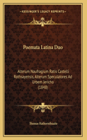 Poemata Latina Duo