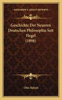 Geschichte Der Neueren Deutschen Philosophie Seit Hegel (1898)