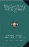 Poesias Varias Y Fabulas Politicas Y Militares De Ludovico Lato-Monte (1821)