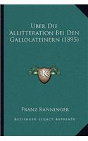 Uber Die Allitteration Bei Den Gallolateinern (1895)