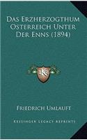 Das Erzherzogthum Osterreich Unter Der Enns (1894)