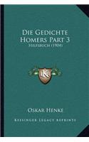 Die Gedichte Homers Part 3