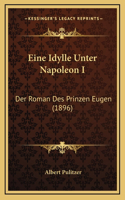 Eine Idylle Unter Napoleon I