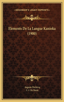 Elements De La Langue Kanioka (1900)