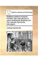 Syllabus partium corporis humani: (Latin)