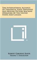 International Alliance Of Theatrical Stage Employees And Moving Picture Machine Operators Of The United States And Canada