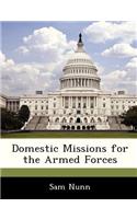 Domestic Missions for the Armed Forces