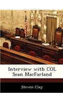 Interview with Col Sean Macfarland