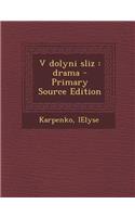 V Dolyni Sliz