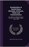 Introductions to United States Marshals, Attorneys, Clerks and Commissioners