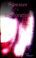 Summer of Exploration