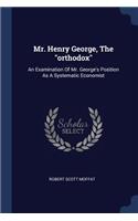 Mr. Henry George, The 