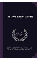 The Lay of the Last Minstrel