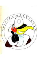 The Completely Unauthorized Adventures of Colonel Webspread