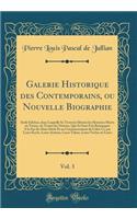 Galerie Historique Des Contemporains, Ou Nouvelle Biographie, Vol. 3