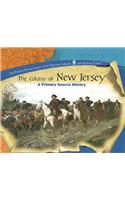 The Colony of New Jersey: (Primary Source Library of the Thirteen Colonies and the Lost)