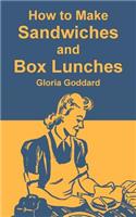 How to Make Sandwiches and Box Lunches