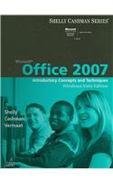 Microsoft Office 2007: Introductory Concepts and Techniques: Windows Vista Edition