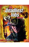 The Deadliest Jobs on Earth