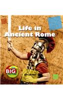 Life in Ancient Rome