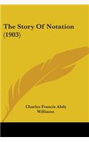Story Of Notation (1903)