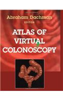 Atlas of Virtual Colonoscopy