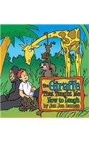 The Giraffe That Taught Me How To Laugh