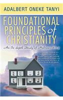 Foundational Principles of Christianity: An In-Depth Study of Hebrews 6:1-3