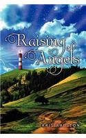 Raising Angels