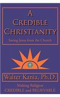 Credible Christianity