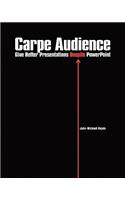 Carpe Audience